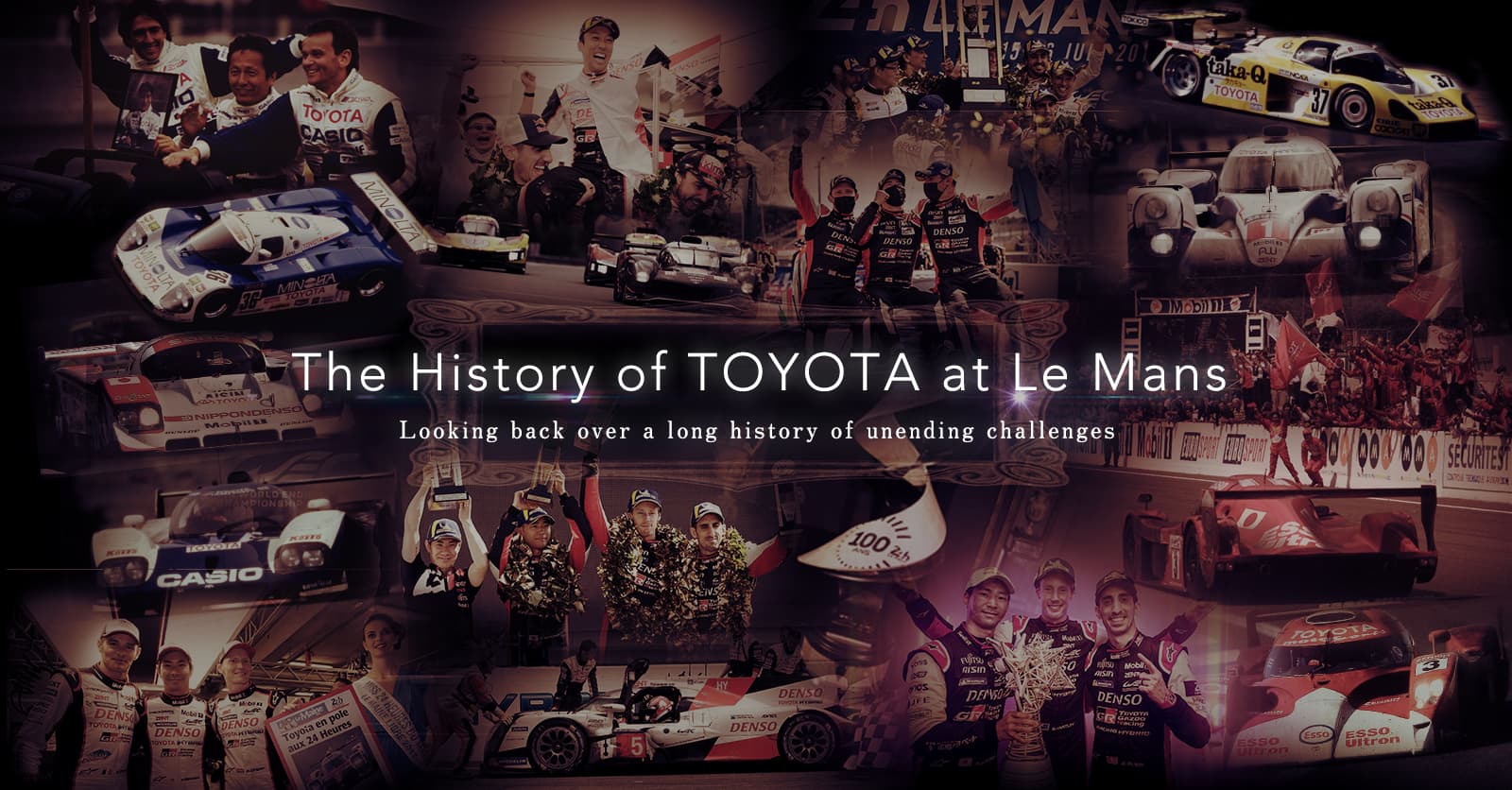 The History of TOYOTA at Le Mans ~Looking back over a long history of unending challenges~