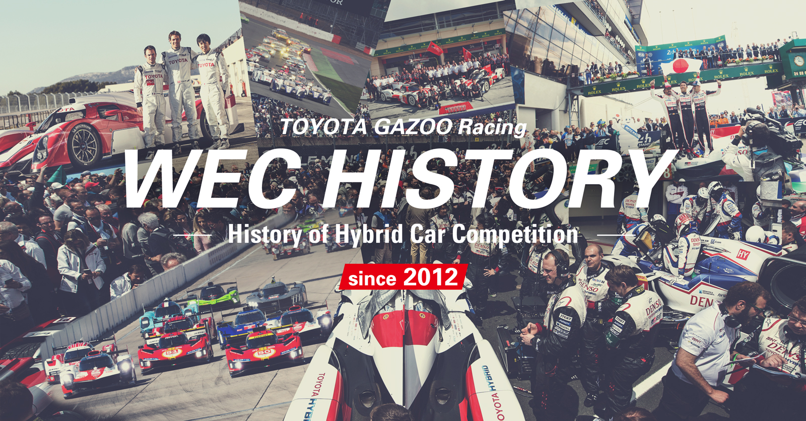 TOYOTA GAZOO Racing WEC HISTORY